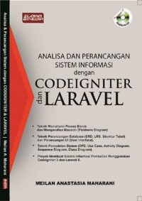Analisa dan Perancangan Sistem Informasi dengan Codeigniter dan Laravel