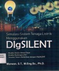 Simulasi Sistem Tenaga Listrik Menggunakan DIgSILENT