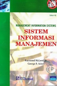 Management Information System : SISTEM INFORMASI MANAJEMEN Edisi 10