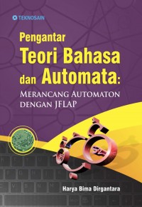 Pengantar Teori Bahasa dan Automata : Merancang Automaton Dengan JFLAP