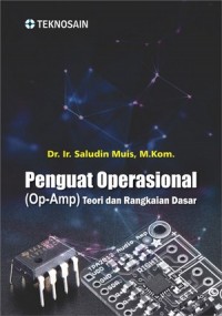 Penguat Operasional (OP-Amp) Teori dan Rangkaian Dasar