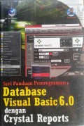 Seri Panduan Pemrograman Database Visual Basic 6.0 Dengan Crystal Reports