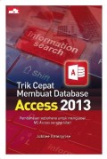 Trik Cepat Membuat Database Access 2013