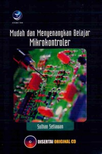 Mudah dan Menyenangkan Belajar Mikrokontroler