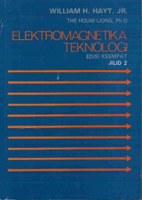 Elektromagnetika Teknologi Edisi Keempat Jilid 2