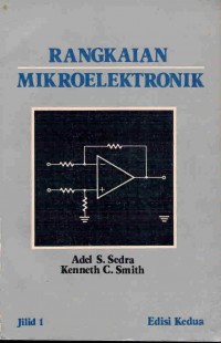 Rangkaian Mikroelektronik Edisi Kedua Jilid 1