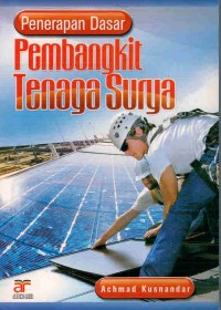 Penerapan Dasar Pembangkit Tenaga Surya