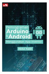Image of Pemrograman Arduino & Android Menggunakan App Inventor