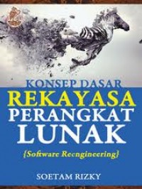 Konsep Dasar Rekayasa Perangkat Lunak (Software Reengineering)