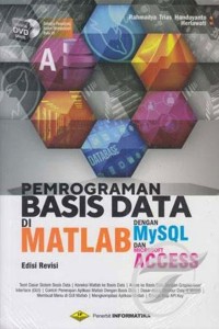 Pemrograman Basis Data di Matlab dengan MySQL dan Microsoft ACCESS Edisi Revisi