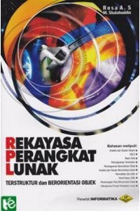 Rekayasa Perangkat Lunak  : Terstruktur dan Berorientasi Objek