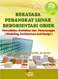 Rekayasa Perangkat Lunak Berorientasi Objek ( pemodelan, Arsitektur dan Perancangan)